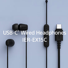 Load image into Gallery viewer, Sony IER-EX15C Wired in Ear Type C Headphones, In-Line remote for Volume &amp; Mute Function with Mic, Tangle Free Serration Wire, Compatible with USB-C Devices, High Sound Quality